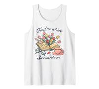 Book Lover Find Me Where Stories Bloom Bookish Graphic Tank Top
