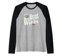 Book Lover Funny Wine Drinker Read Between The Wines Raglan Baseball Tee