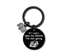 Book Lover Gift Reading Lover Gift Reading Book Club Keyring Bookworm Birthday Christmas Gift Librarian Gift Bibliophile Gift for Men Reader Writers If I Can't Take My Book I'm Not Going Keychain