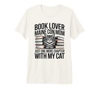Book Lover Maine Coon Mom Just One More Chapter with My Cat Premium T-Shirt