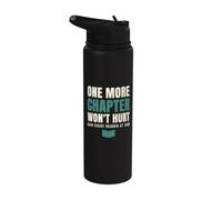 Book Lover One More Chapter Won't Hurt Reading Bookworm Stainless Steel Insulated Water Bottle