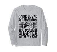 Book Lover Persian Mom Just One More Chapter with My Cat Long Sleeve T-Shirt