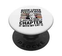 Book Lover Persian Mom Just One More Chapter With My Cat PopSockets Adhesive PopGrip