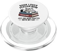 Book Lover Persian Mom Just One More Chapter With My Cat PopSockets PopGrip for MagSafe
