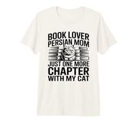 Book Lover Persian Mom Just One More Chapter with My Cat Premium T-Shirt