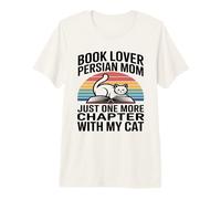 Book Lover Persian Mom Just One More Chapter with My Cat Premium T-Shirt