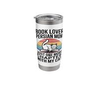 Book Lover Persian Mom Just One More Chapter with My Cat Stainless Steel Insulated Tumbler