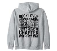 Book Lover Persian Mom Just One More Chapter With My Cat Zip Hoodie