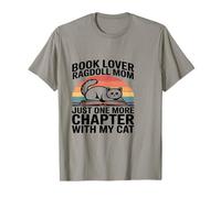 Book Lover Ragdoll Mom Just One More Chapter with My Cat T-Shirt
