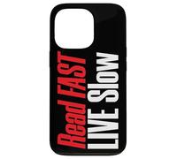 Book Lover Read Fast Live Slow Reading Case for iPhone 13 Pro