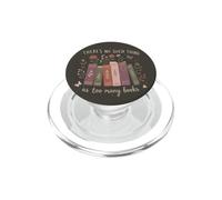 Book Lover Reading Quote Floral Books and Butterflies PopSockets PopGrip for MagSafe