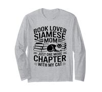 Book Lover Siamese Mom Just One More Chapter with My Cat Long Sleeve T-Shirt
