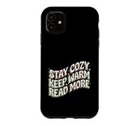 Book Lover Stay Cozy Keep Warm Read More Retro Case for iPhone 11