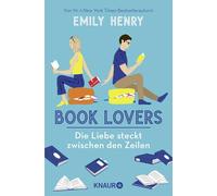 Book Lovers - Die Liebe steckt zwischen den Zeilen: Roman