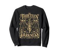 Book Lovers The Thirteen From Now Until Darkness Claims Us Sweatshirt