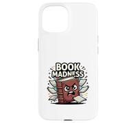Book Madness Funny Reading Lover School Humor Design Case for iPhone 15