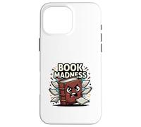 Book Madness Funny Reading Lover School Humor Design Case for iPhone 16 Pro Max