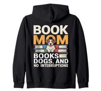Book Mom Books Dogs And No Interruptions Zip Hoodie