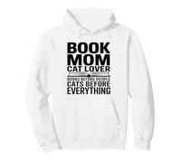 Book Mom Cat Lover Cats Before Everything Pullover Hoodie