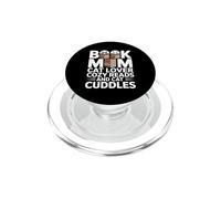 Book Mom Cat Lover Cozy Reads And Cat Cuddles PopSockets PopGrip for MagSafe