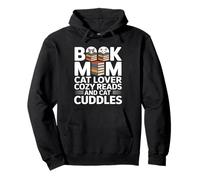 Book Mom Cat Lover Cozy Reads And Cat Cuddles Pullover Hoodie