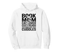 Book Mom Cat Lover Cozy Reads And Cat Cuddles Pullover Hoodie