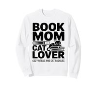 Book Mom Cat Lover Cozy Reads And Cat Cuddles Sweatshirt