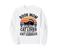 Book Mom Cat Lover Cozy Reads And Cat Cuddles Sweatshirt
