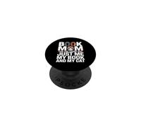 Book Mom Cat Lover Just Me My Book And My Cat PopSockets Adhesive PopGrip