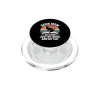Book Mom Cat Lover Just My Book And My Cat PopSockets PopGrip for MagSafe