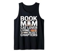 Book Mom Cat Lover Living in Cozy Chapters Tank Top