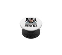 Book Mom Cat Lover My Books And Cats Need Me PopSockets Adhesive PopGrip