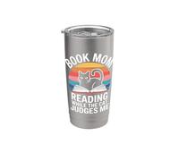 Book Mom Cat Lover Reading While The Cat Judges Me Stainless Steel Insulated Tumbler