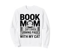 Book Mom Cat Lover Turning Pages With My Cat Sweatshirt