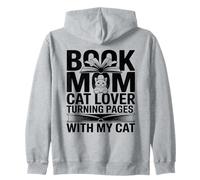 Book Mom Cat Lover Turning Pages With My Cat Zip Hoodie
