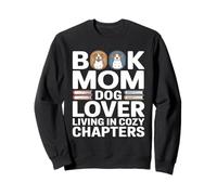 Book Mom Dog Lover Living In Cozy Chapters Reading Sweatshirt