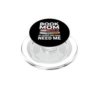 Book Mom Dog Lover My Books And Dogs Need Me PopSockets PopGrip for MagSafe