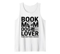 Book Mom Dog Lover Paws and Pages Forever Tank Top