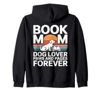 Book Mom Dog Lover Paws And Pages Forever Zip Hoodie