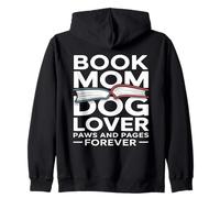 Book Mom Dog Lover Paws And Pages Forever Zip Hoodie