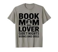 Book Mom Dog Lover Quiet Nights Books and Dogs T-Shirt
