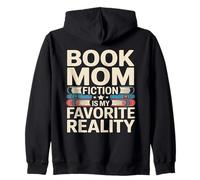 Book Mom Fiction Is My Favorite Reality Zip Hoodie