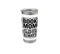 Book Mom Just One More Chapter Always Reader Stainless Steel Insulated Tumbler