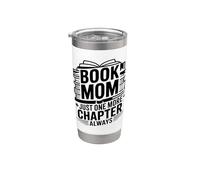 Book Mom Just One More Chapter Always Reader Stainless Steel Insulated Tumbler