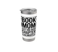 Book Mom Just One More Chapter Always Reader Stainless Steel Insulated Tumbler