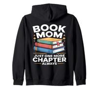 Book Mom Just One More Chapter Always Reading Zip Hoodie