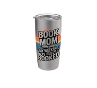 Book Mom My Weekend is Fully Booked Reading Stainless Steel Insulated Tumbler