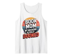 Book Mom My Weekend is Fully Booked Reading Tank Top