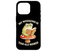 Book My Weekend Is Toad-ally totally Booked Frog Cottagecore Case for iPhone 16 Pro