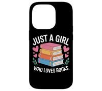 Book Nerd Just A Girl Who Loves Books Literary Enthusiast Case for iPhone 14 Pro